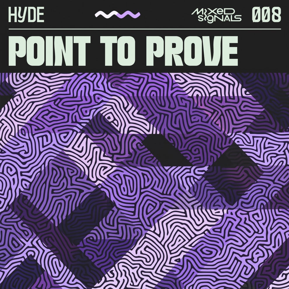Hyde (OFC) - Point To Prove