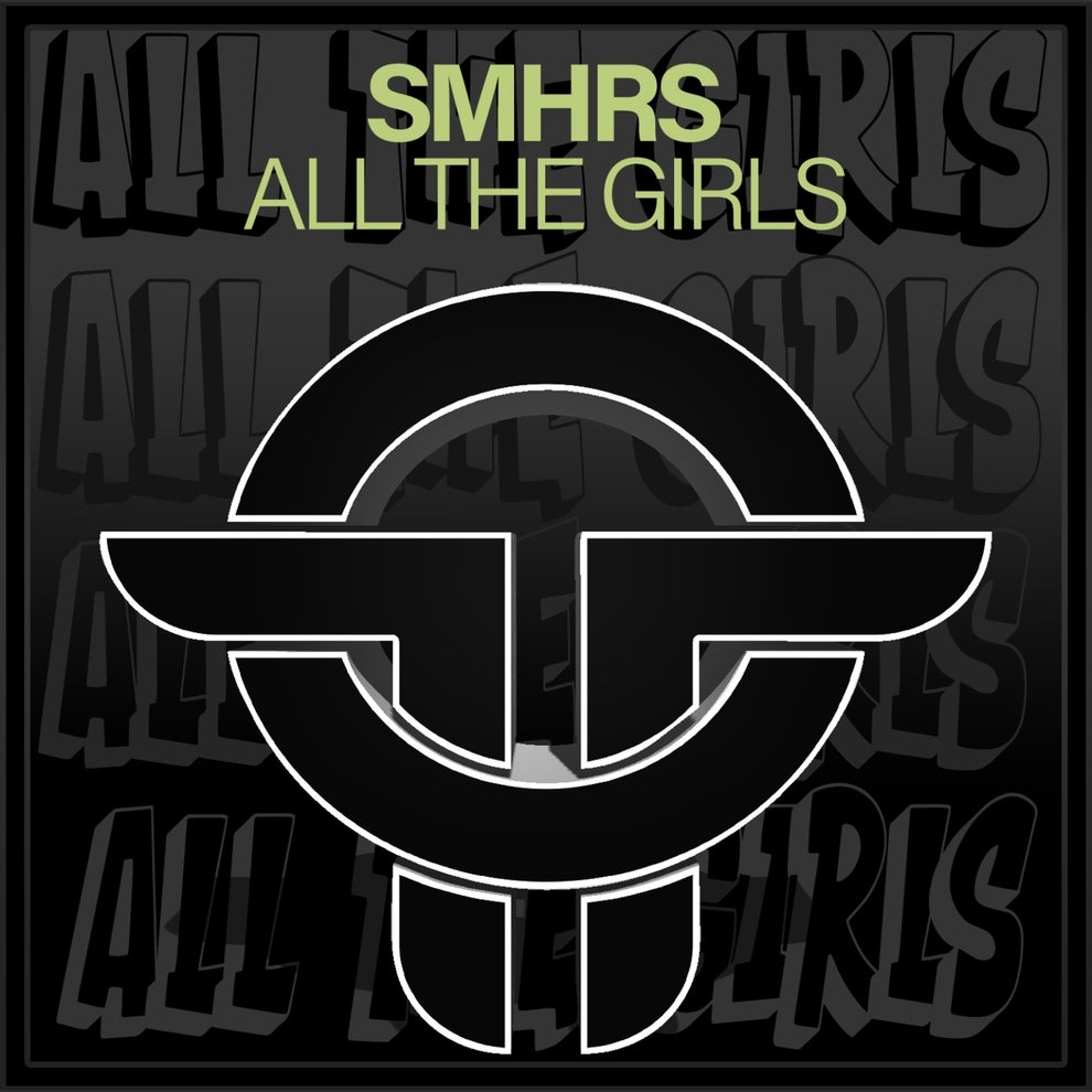 SMHRS - All The Girls
