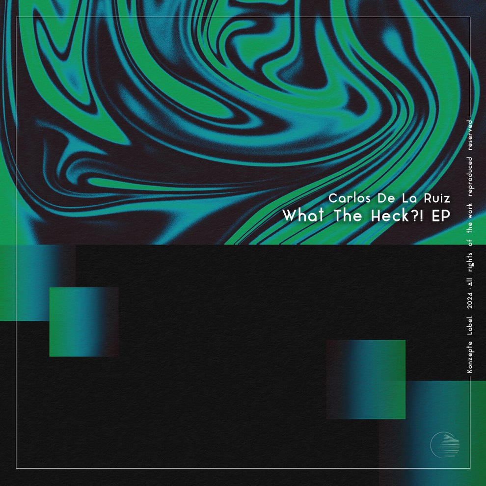 Carlos De la Ruiz - What The Heck_ EP