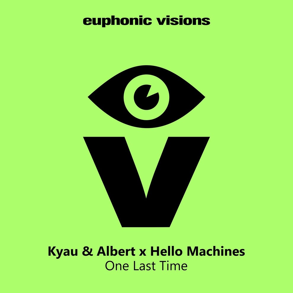 Kyau  Albert Hello Machines - One Last Time
