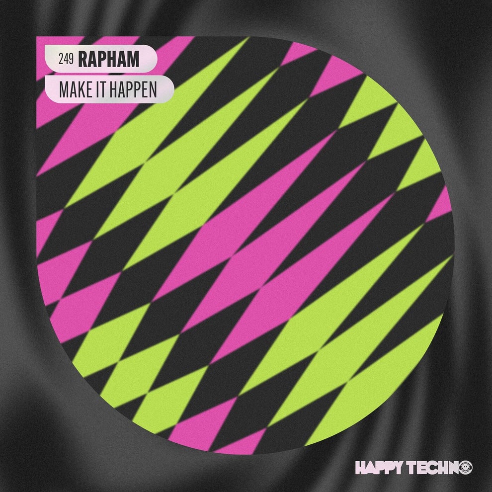 Rapham - Make It Happen