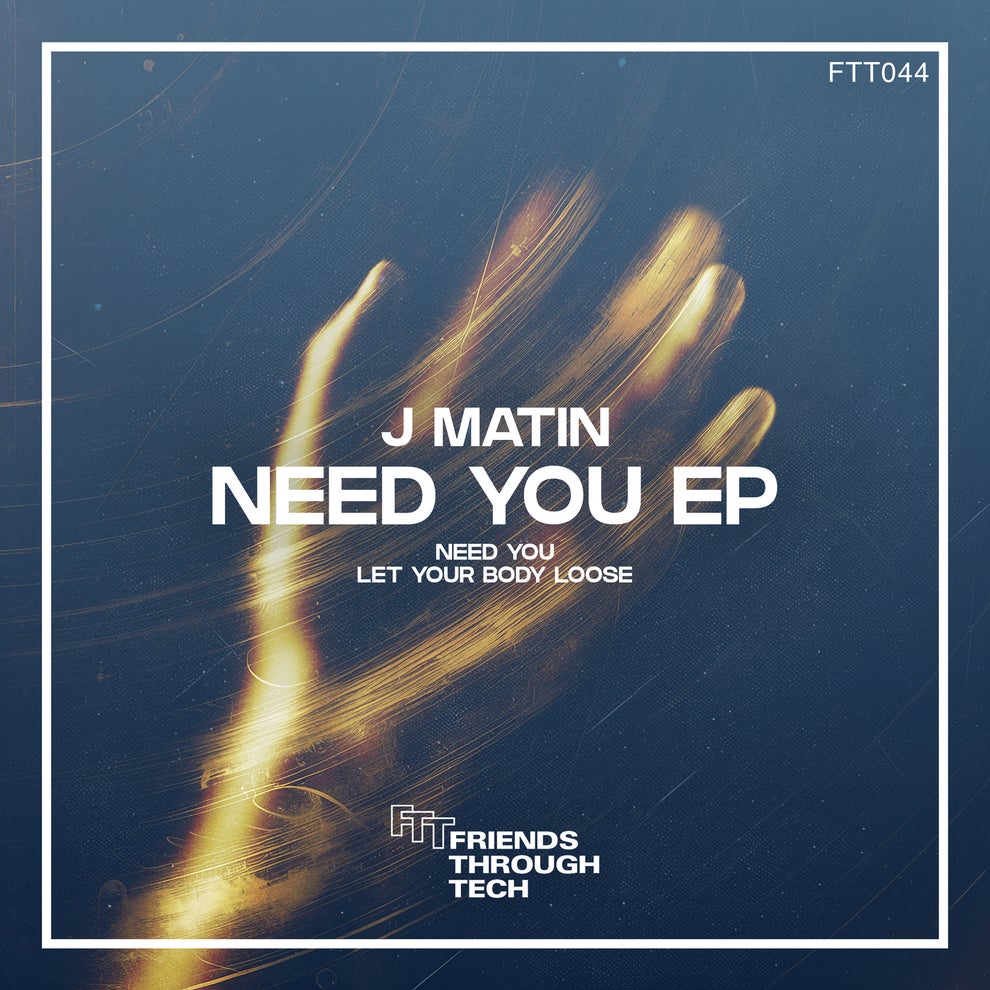 J Matin - Need You EP