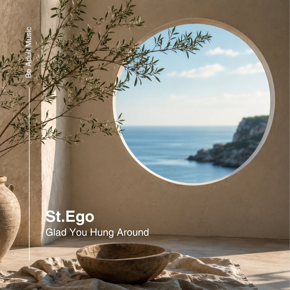 St.Ego - Glad You Hung Around