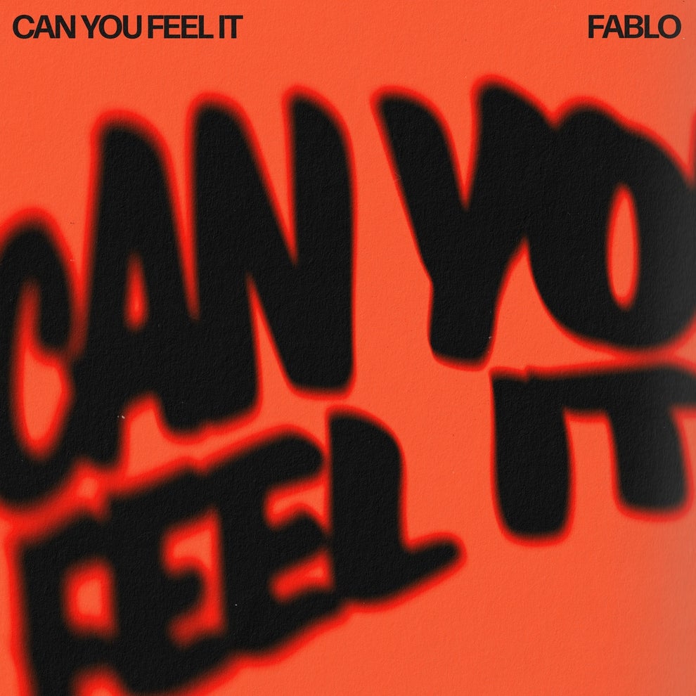 FABLO - Can You Feel It