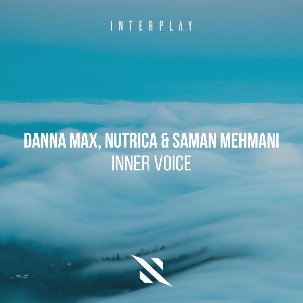 Danna Max, Nutrica, Saman Mehmani - Inner Voice