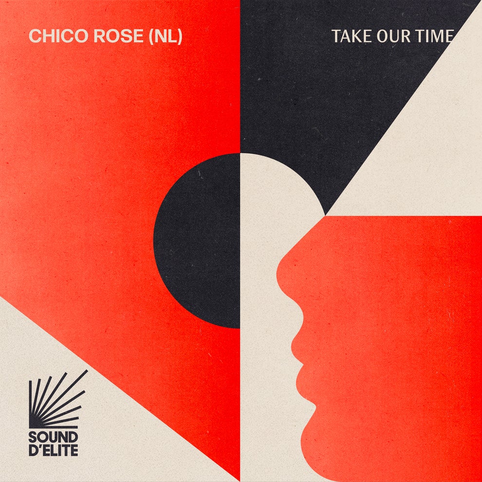 Chico Rose (NL) - Take Our Time
