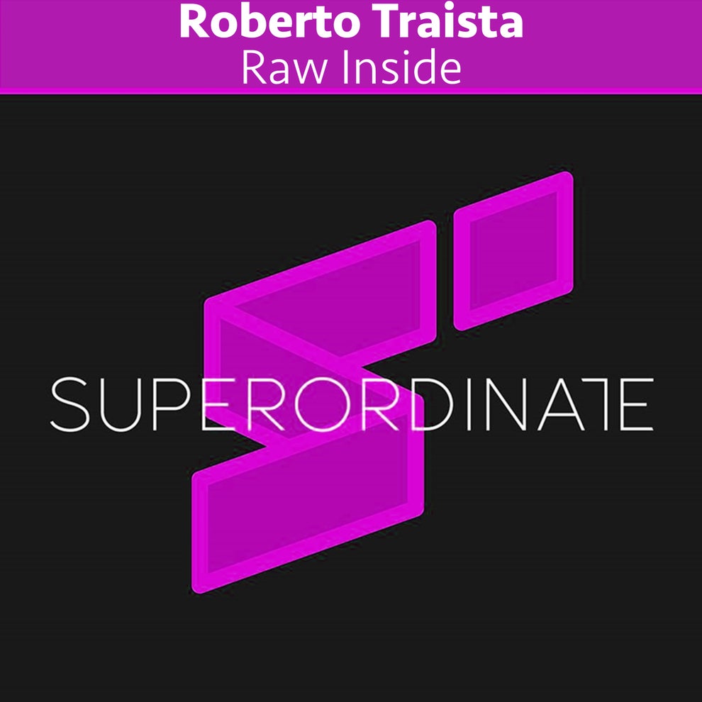 Roberto Traista - Raw Inside