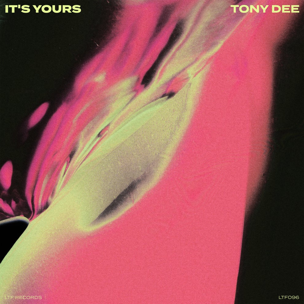 Tony Dee - It's Yours