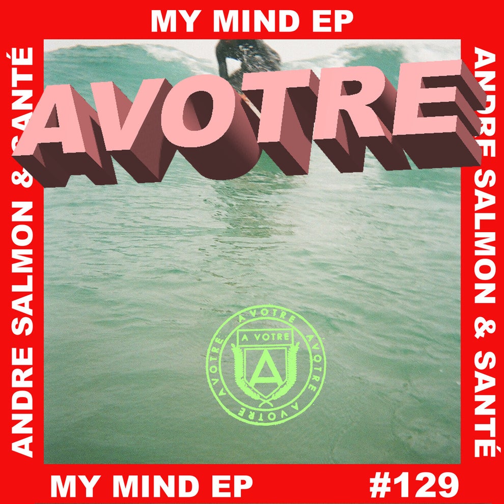Sante - My Mind EP