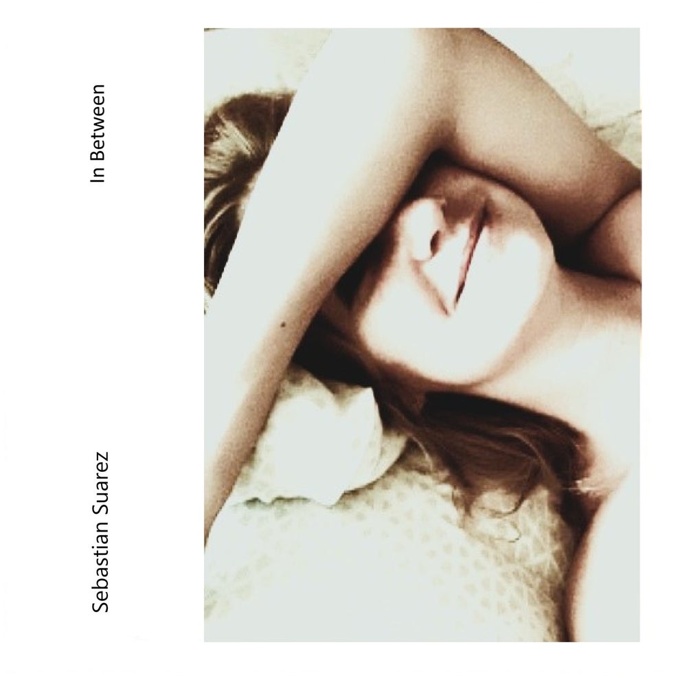 Sebastian Suarez - In Between