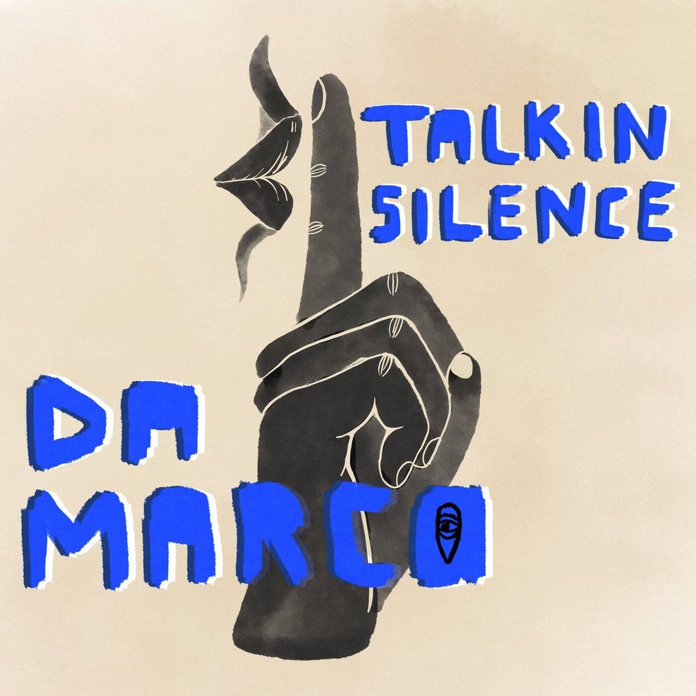 Da Marco - Talkin Silence