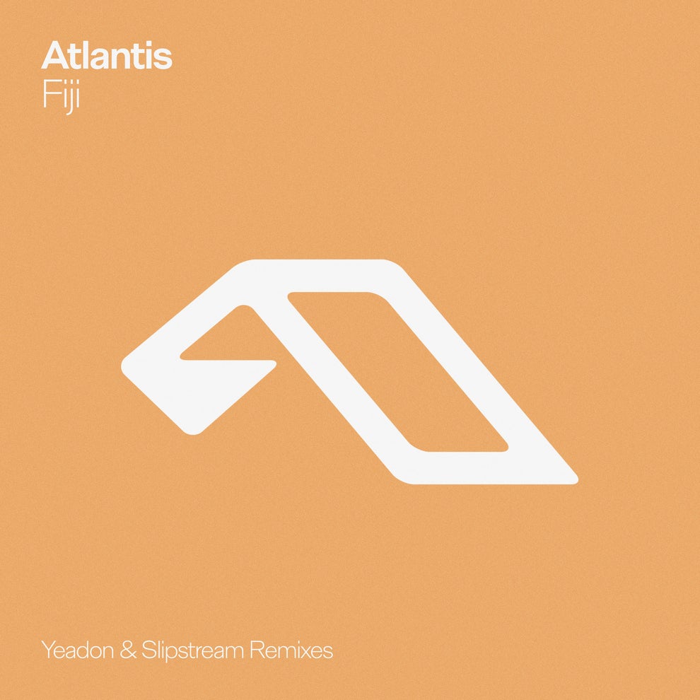 Atlantis - Fiji (Yeadon  Slipstream Remixes)