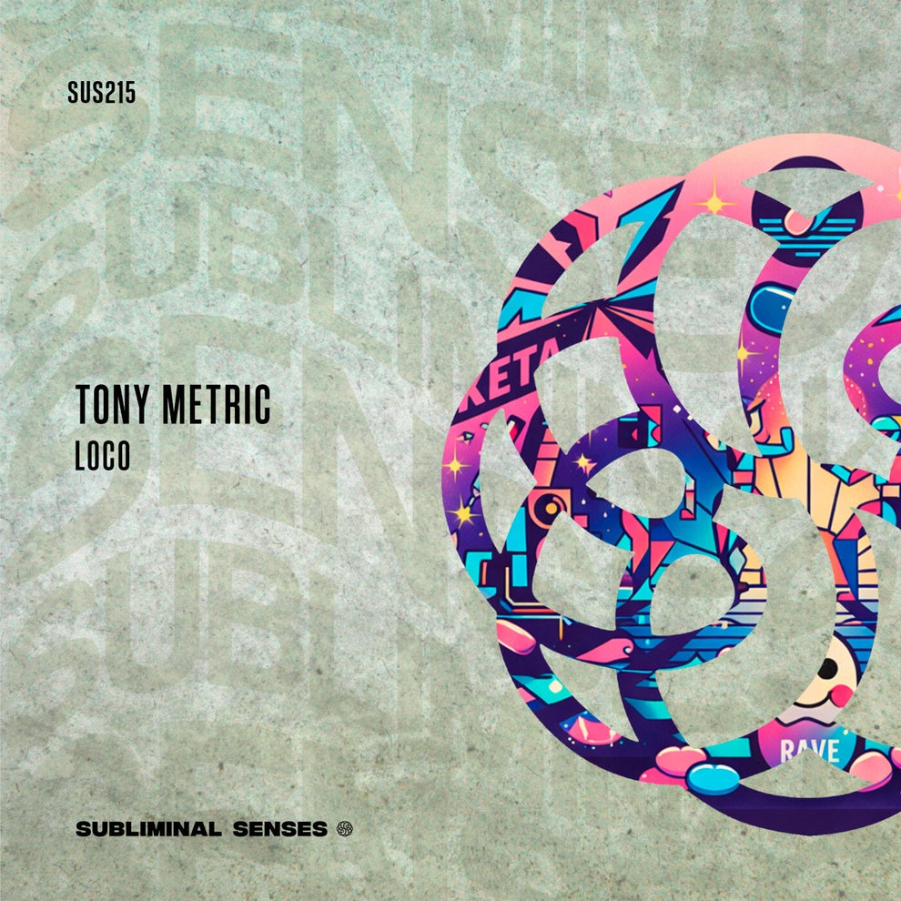 Tony Metric - Loco