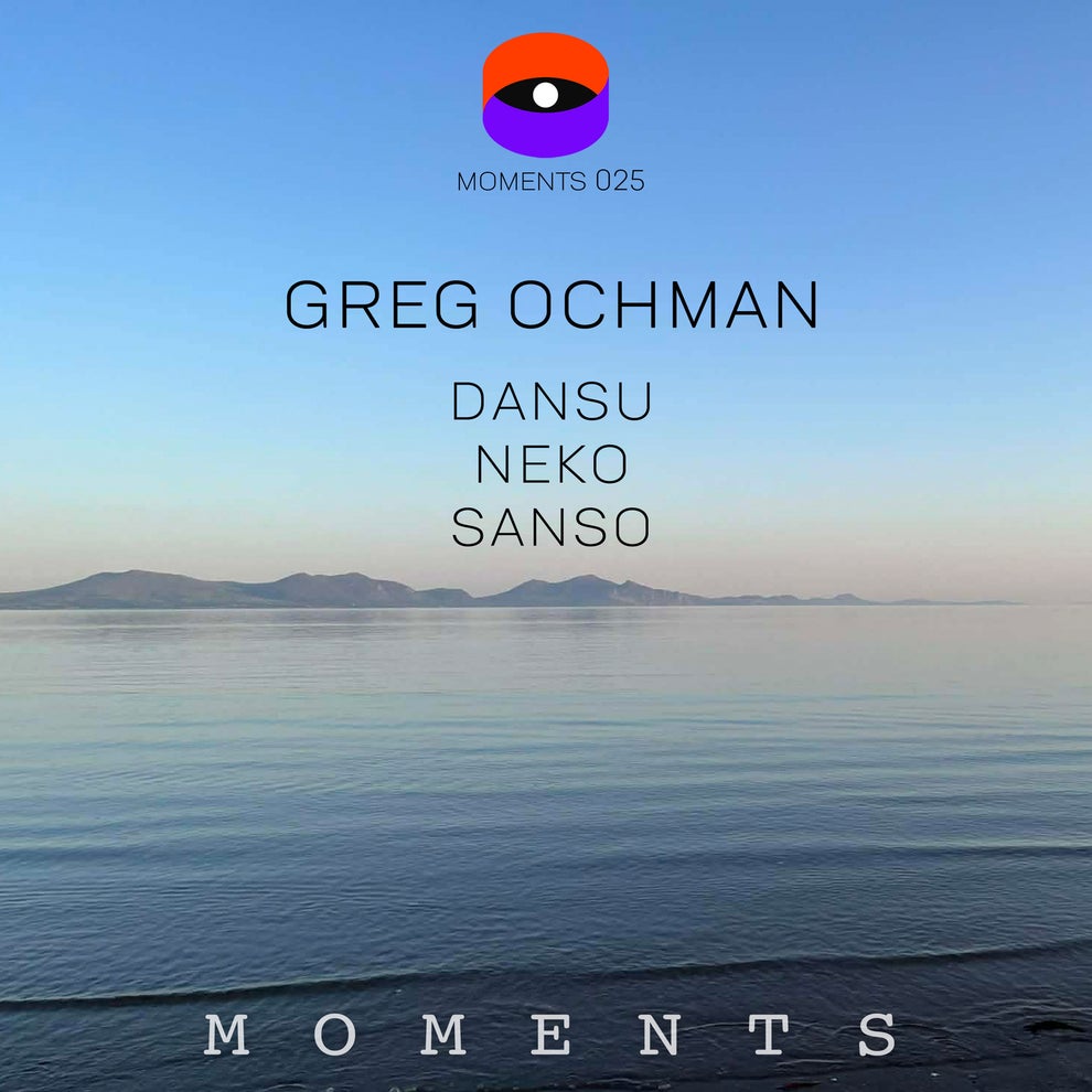 Greg Ochman - Dansu / Neko / Sanso
