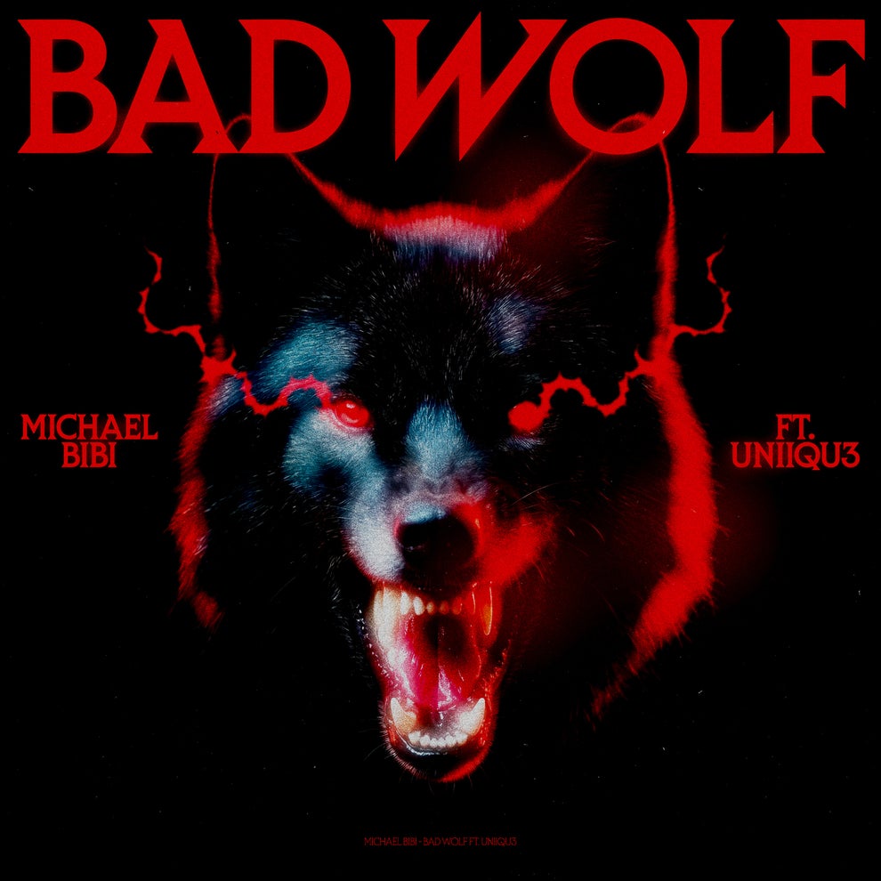 Michael Bibi - Bad Wolf