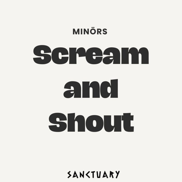 Minörs - Scream and Shout