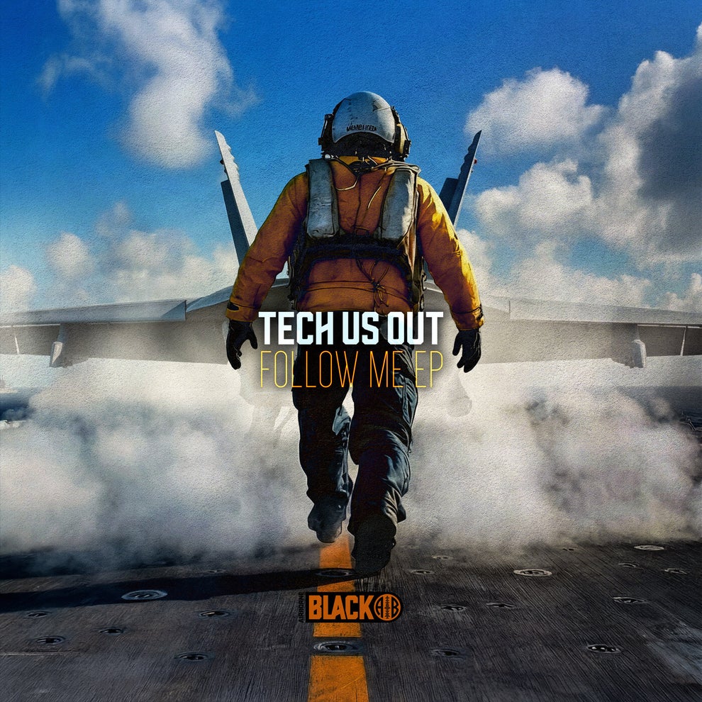 Tech Us Out - Follow Me EP