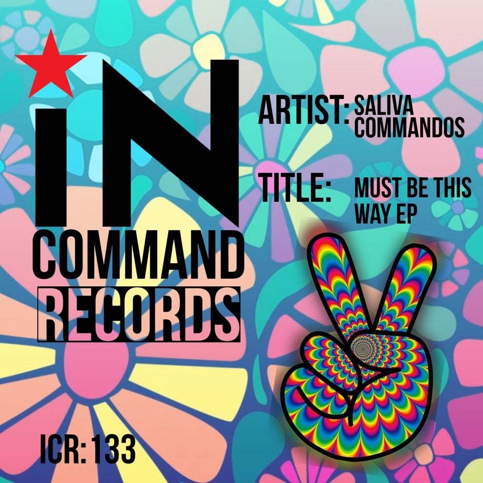 Saliva Commandos - Must Be This Way.