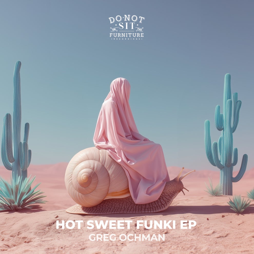 Greg Ochman - Hot Sweet Funki EP