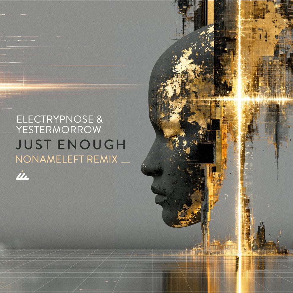 Electrypnose Yestermorrow - Just Enough Remixes