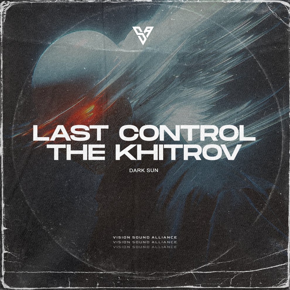 The Khitrov Last Control - Dark Sun