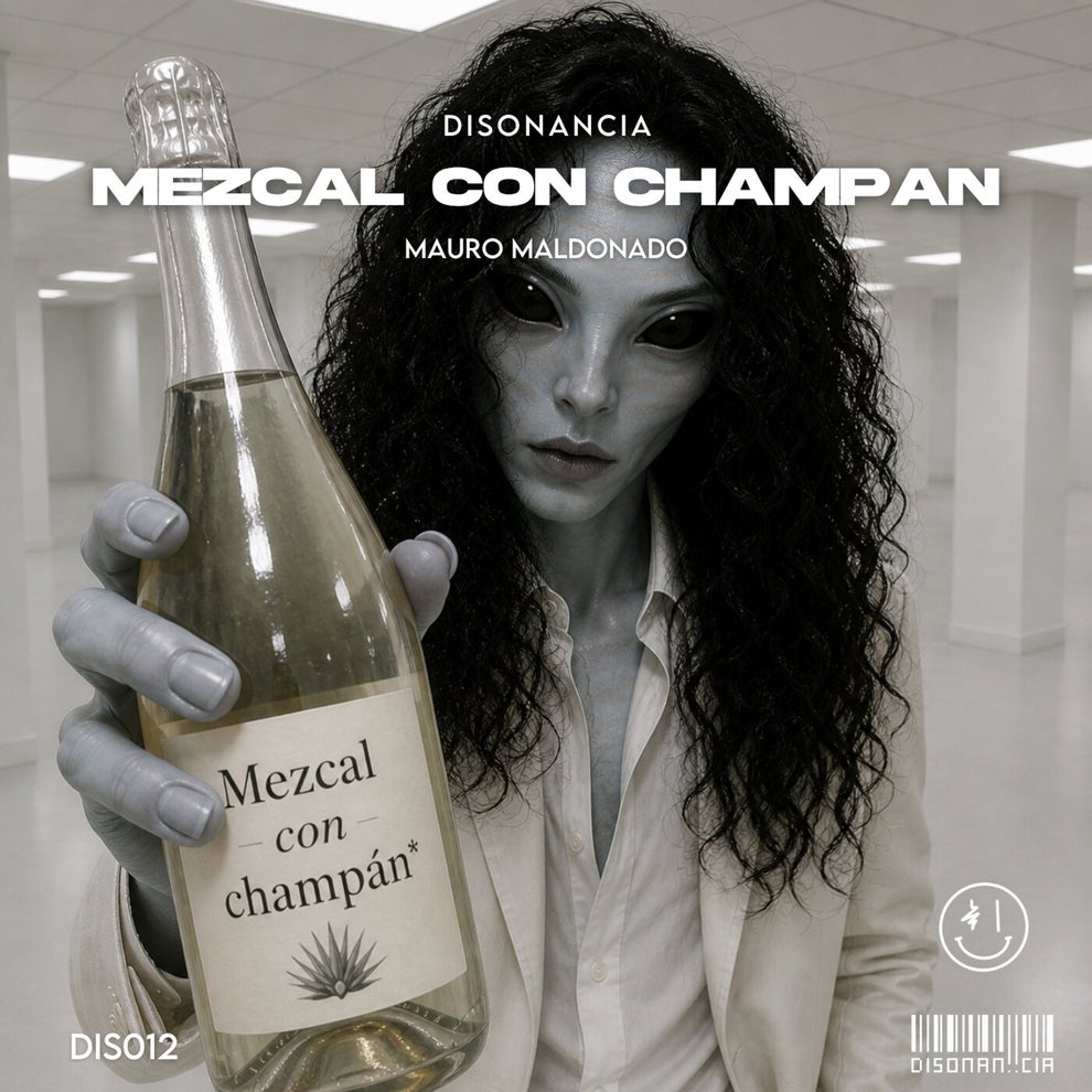 Mauro Maldonado - Mezcal Con Champán