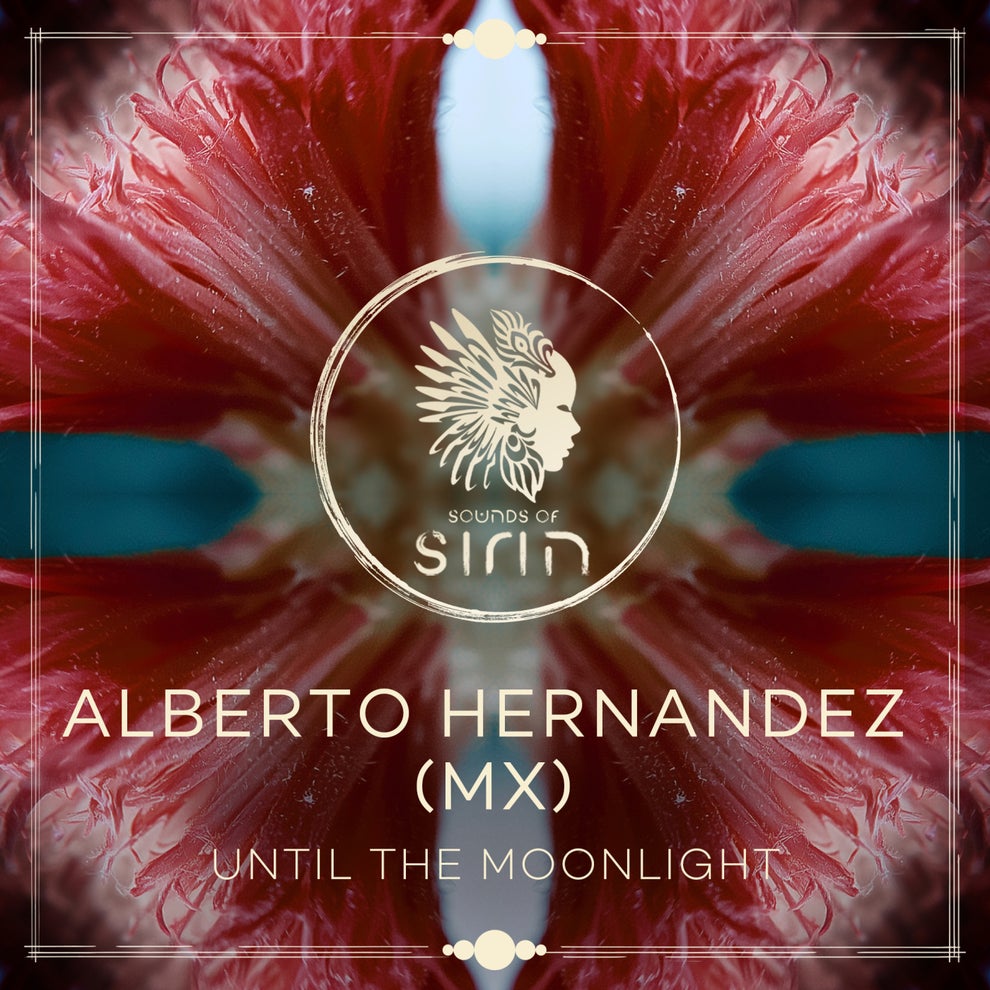 Alberto Hernandez (MX) - Until The Moonlight