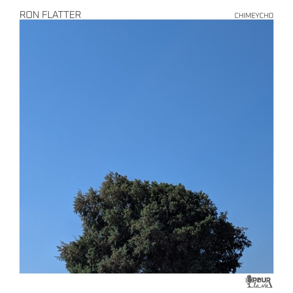 Ron Flatter - Chimeycho