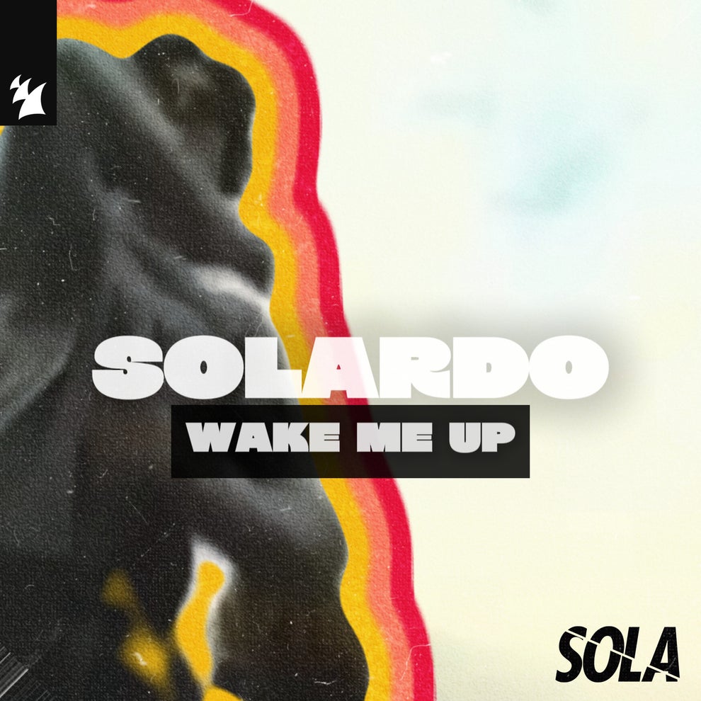 Solardo - Wake Me Up