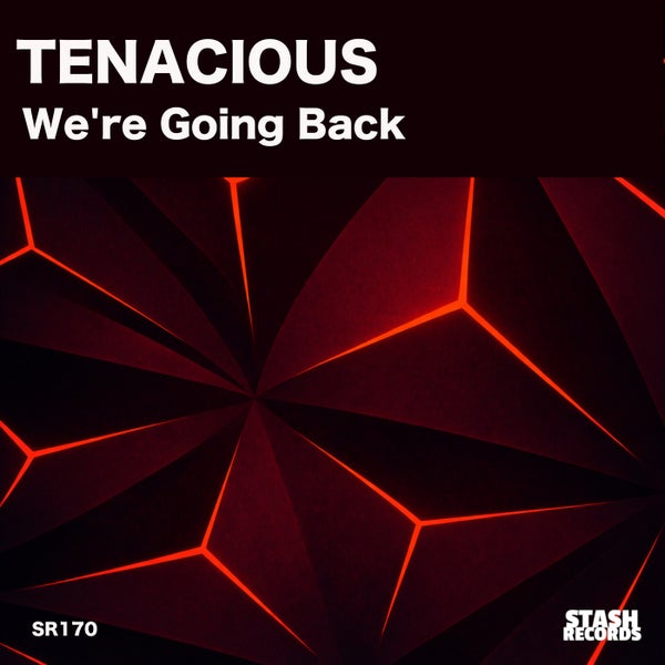 Tenacious - Were Going Back