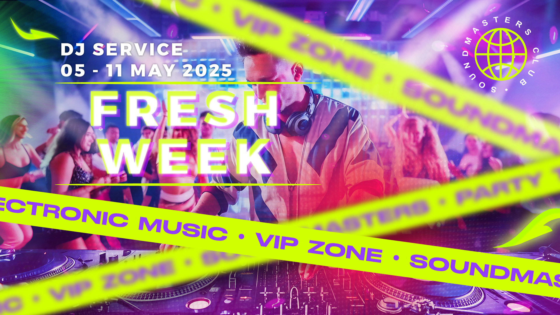 Fresh Week DJ Service 05 - 11 May 2025