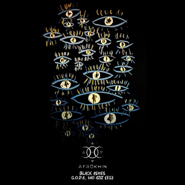 G.O.D.A. MO AZIZ (EG) - Black Ashes