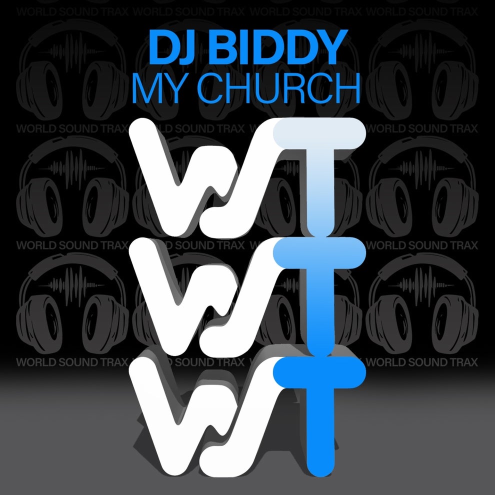 DJ Biddy - My Church