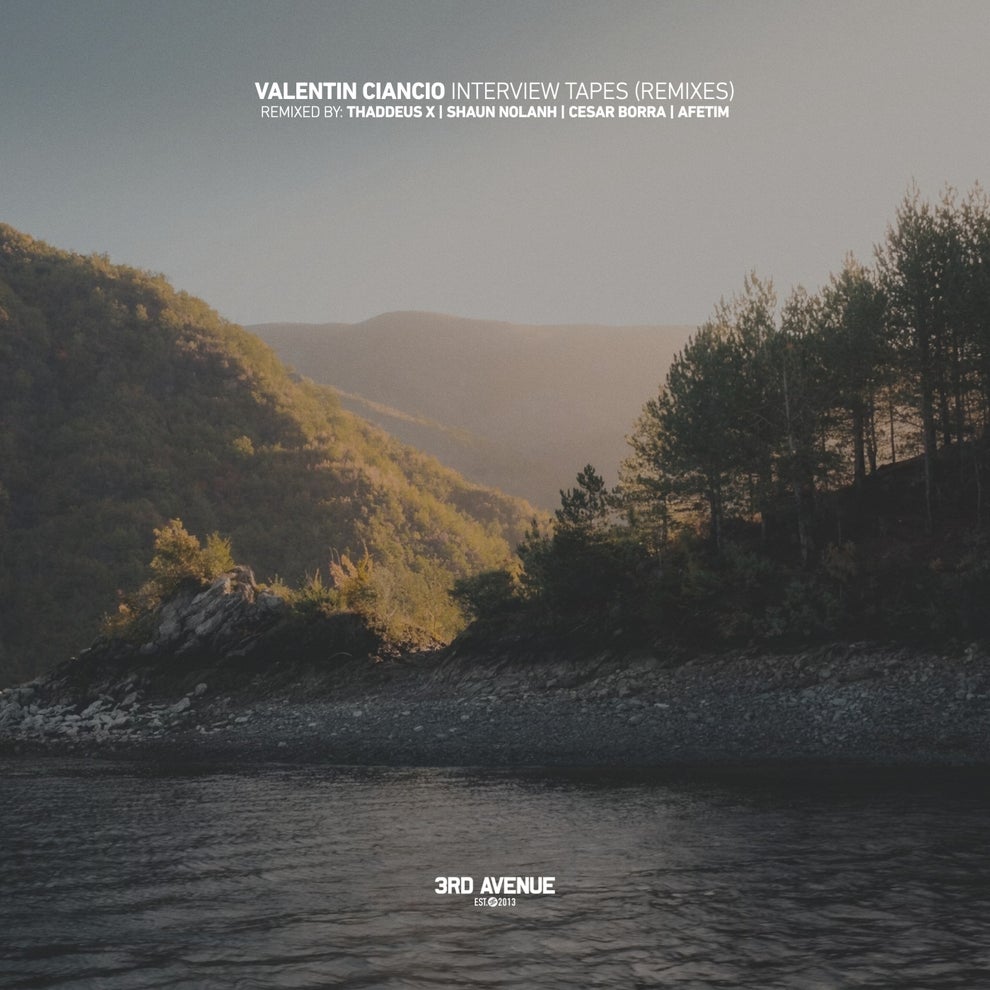 Valentín Ciancio - Interview Tapes (Remixes)