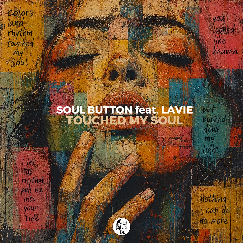 Soul Button  Lavie - Touched My Sou