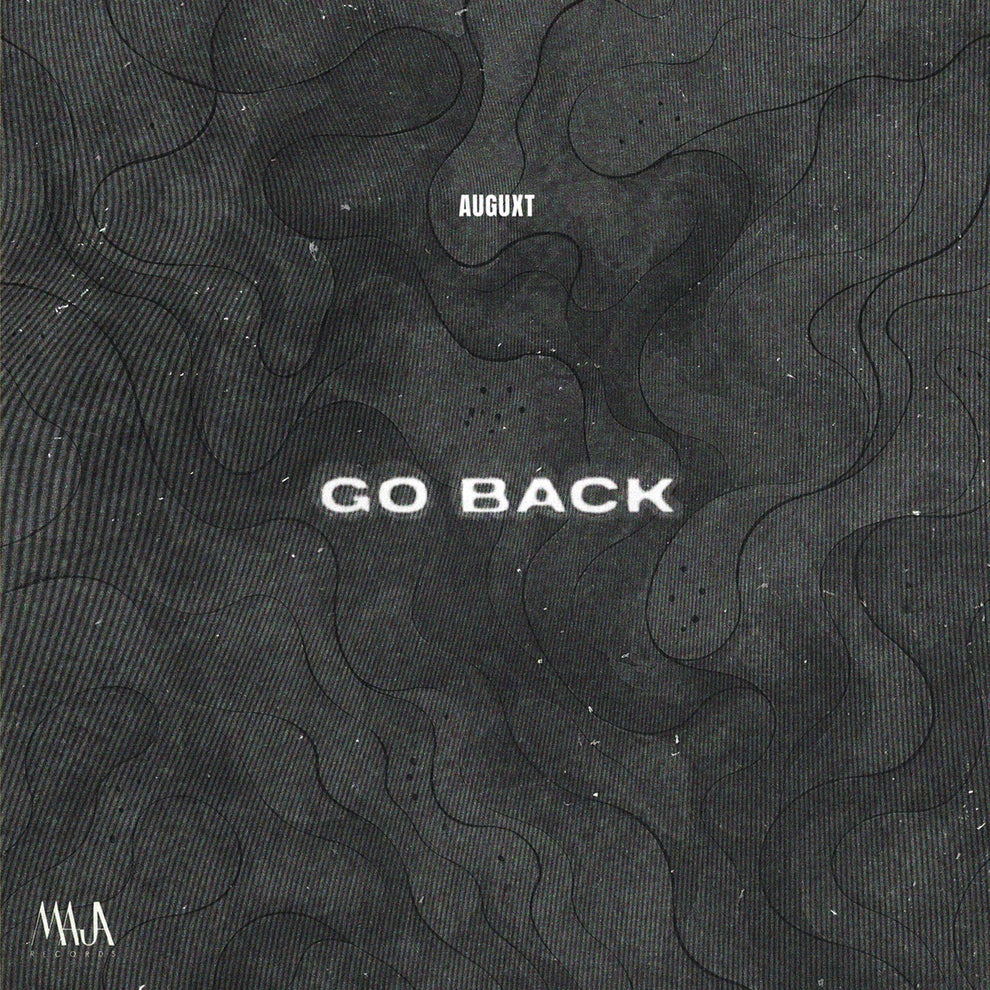 AUGUXT - Go Back