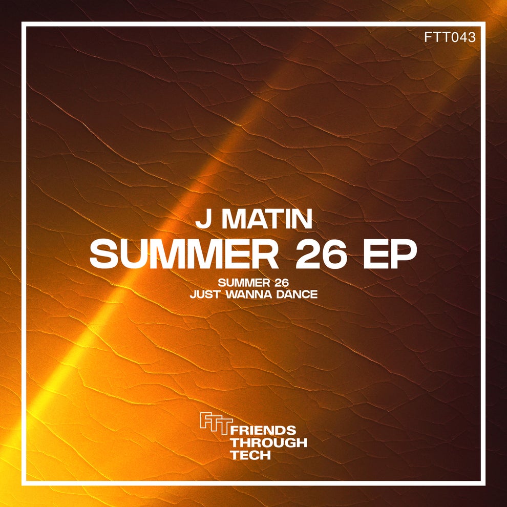 J Matin - Summer 26 EP