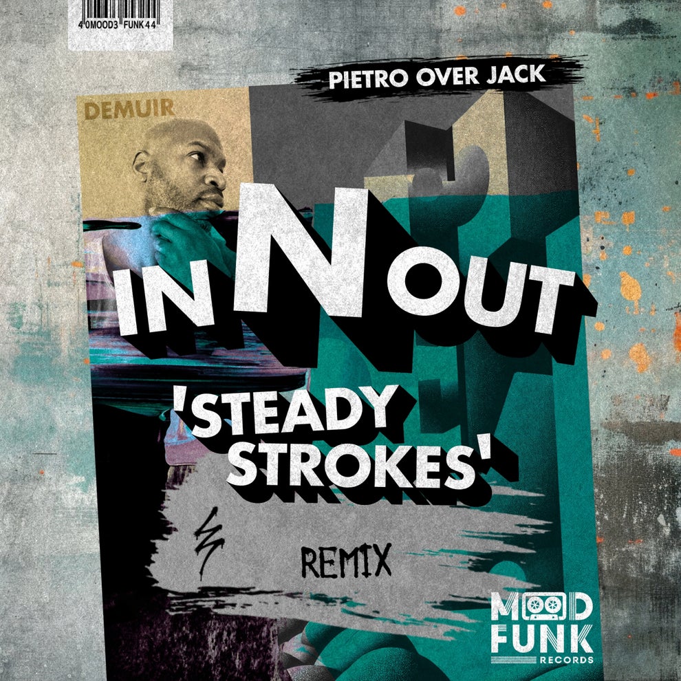 Demuir - In N Out Steady Strokes (Pietro Over Jack Remix)