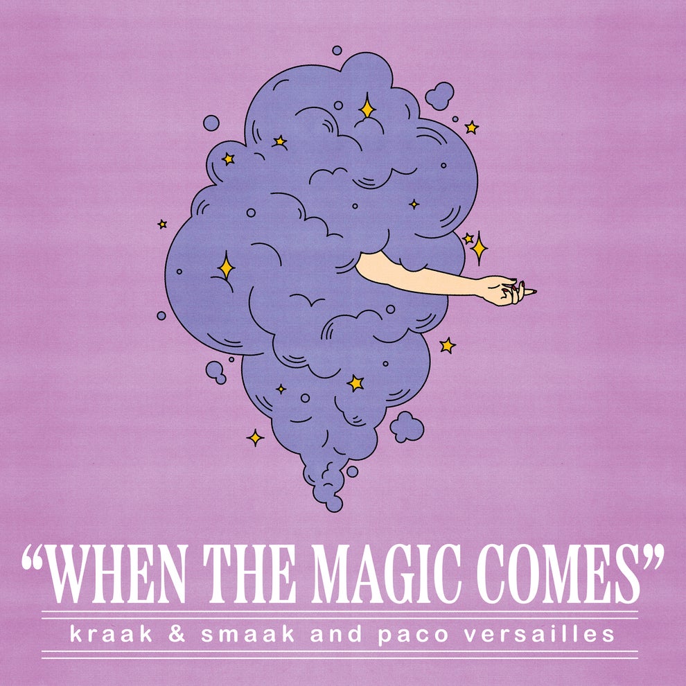 Kraak  Smaak Paco Versailles - When the Magic Comes