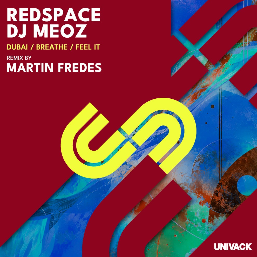 Redspace  Dj Meoz - Dubai - Breathe - Feel It