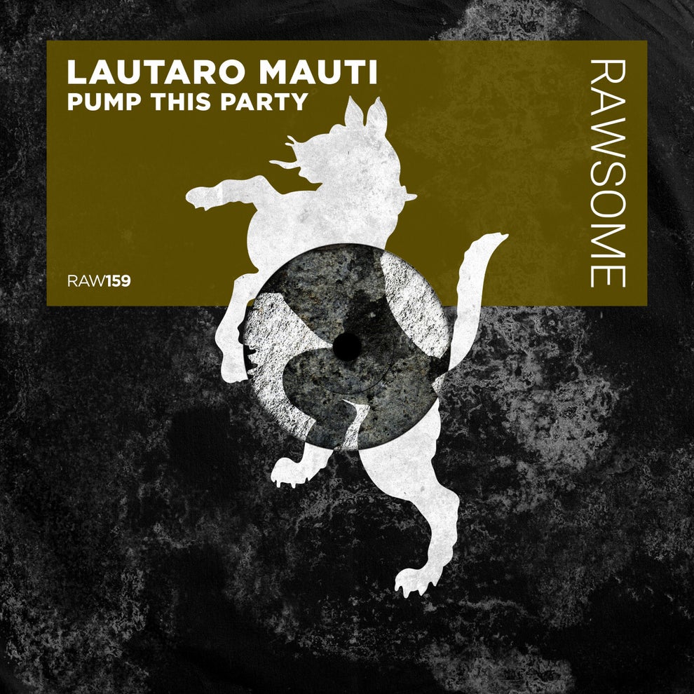 Lautaro Mauti - Pump This Party