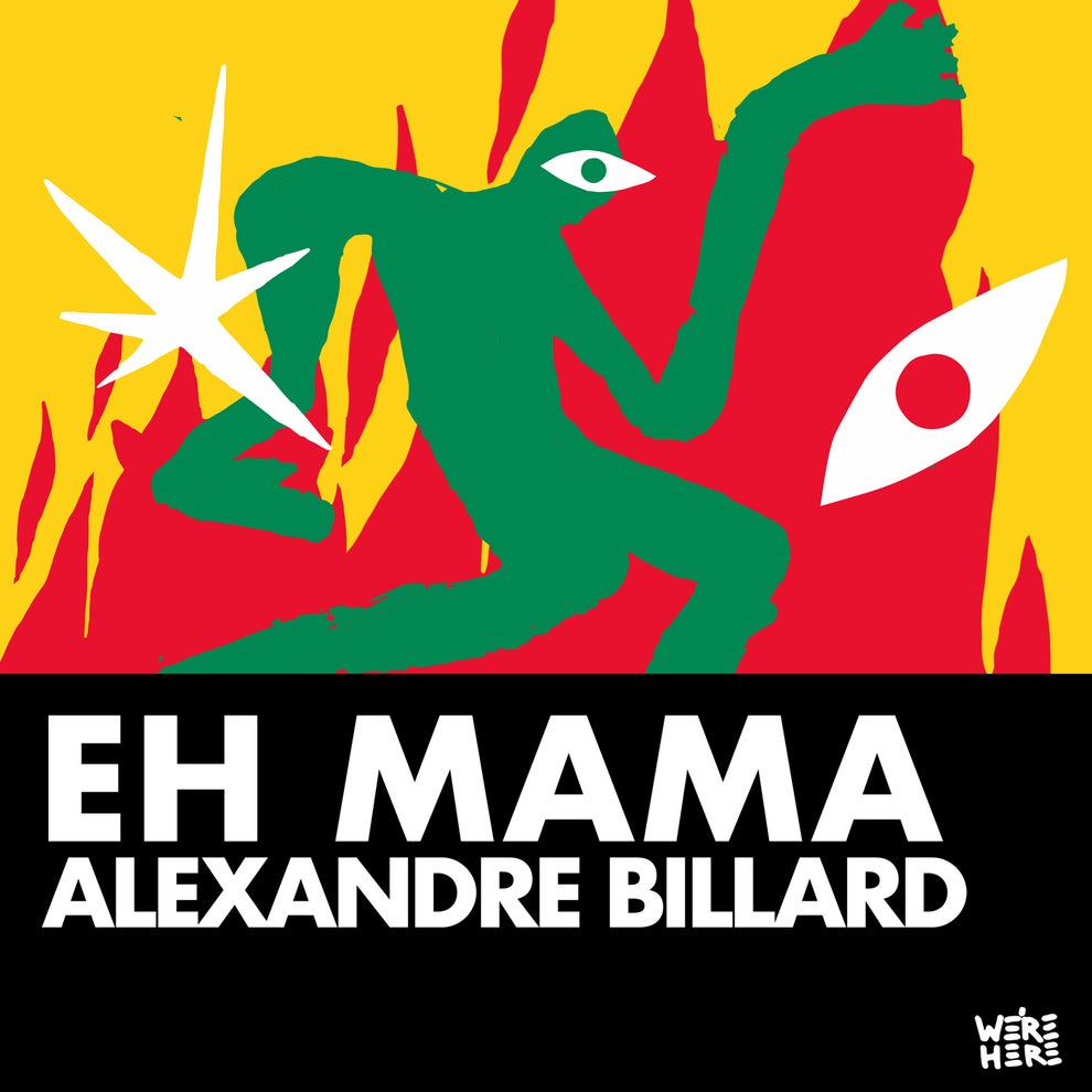 Alexandre Billard - Eh Mama