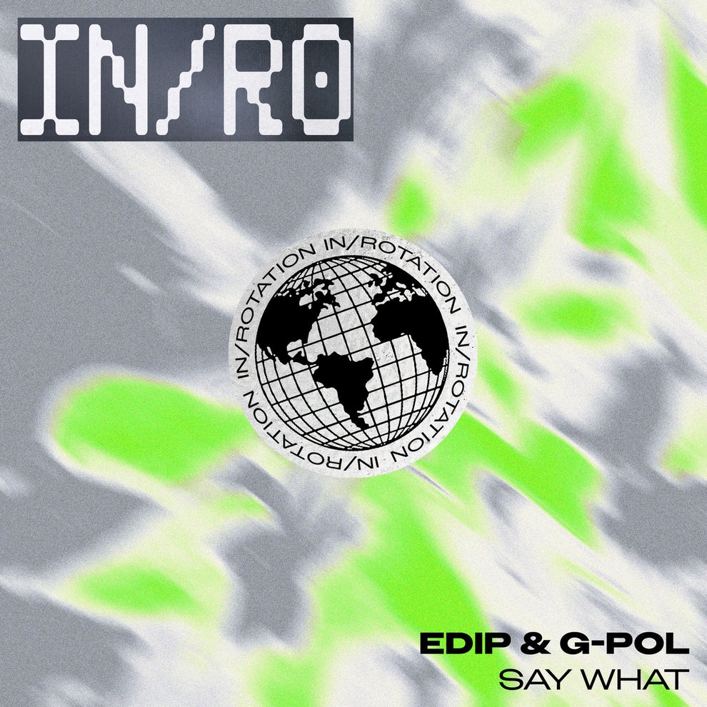 G-Pol EdiP - Say What