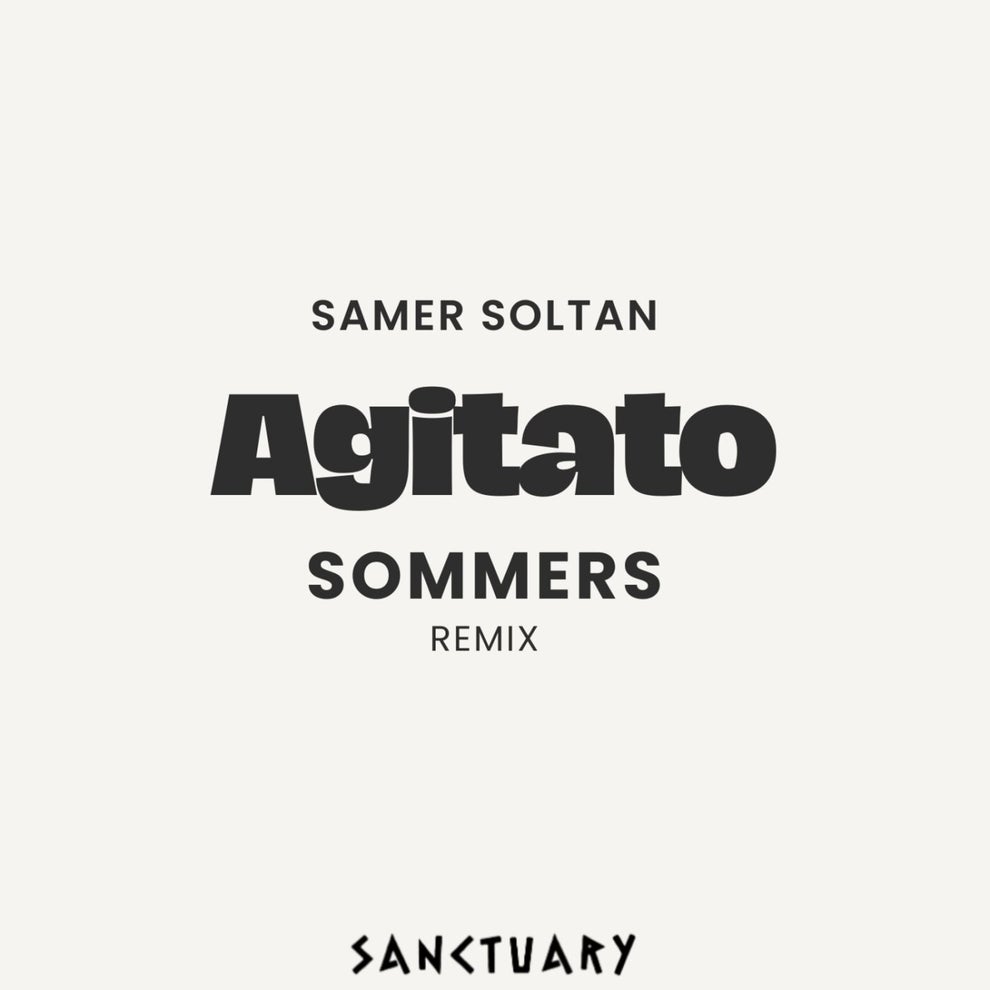 Samer Soltan - Agitato (SOMMERS UK Remix)