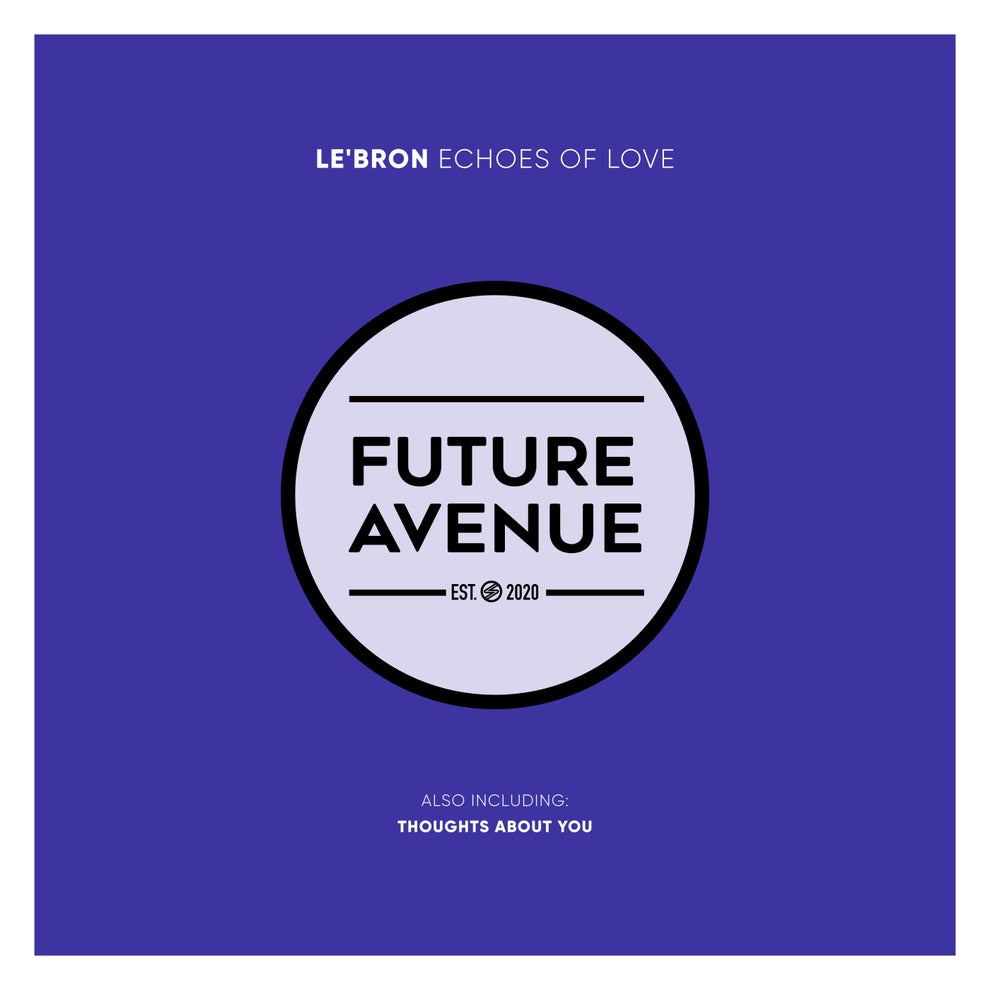 LEBRON - Echoes of Love