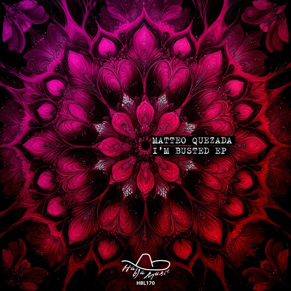 Matteo Quezada - Im Busted EP
