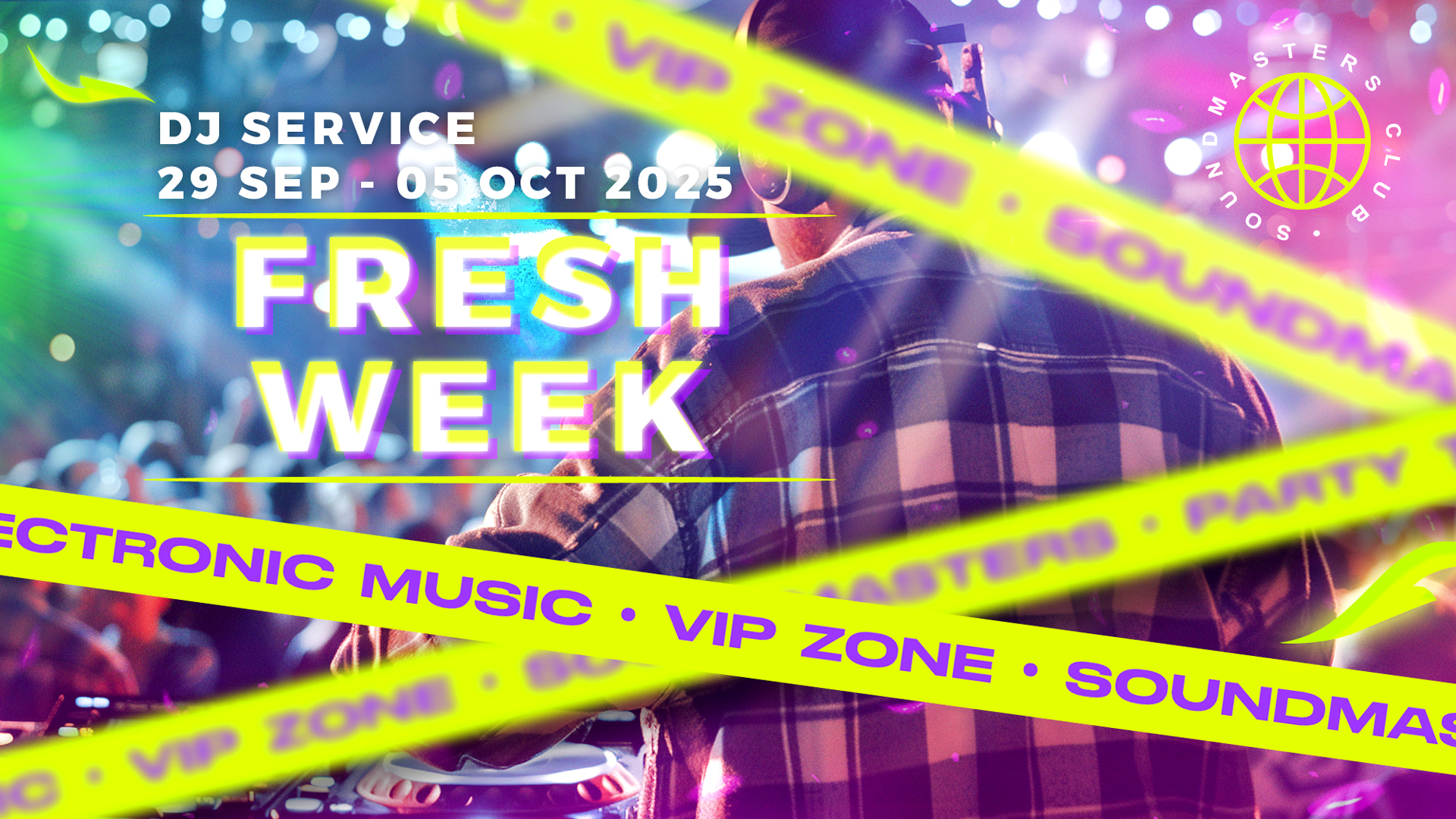 Fresh Week DJ Service 29 Sep - 05 Oct 2025