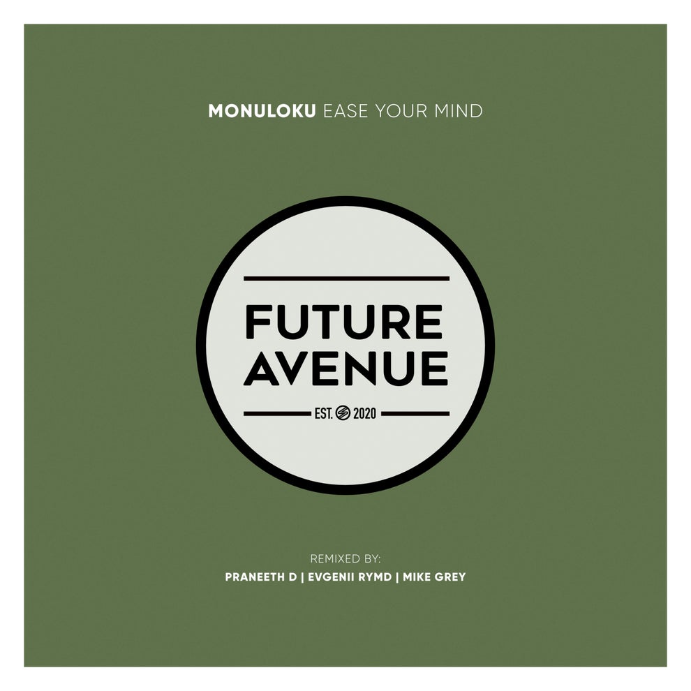 Monuloku - Ease Your Mind