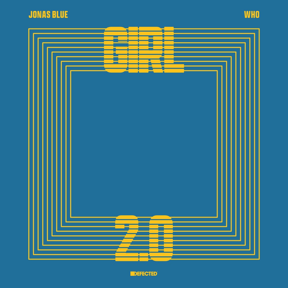 Jonas Blue Wh0 - Girl 2.0