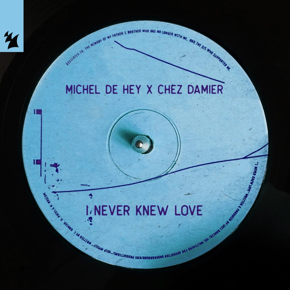 Michel De Hey x Chez Damier - I Never Knew Love